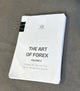 The Art of Forex Volume 2